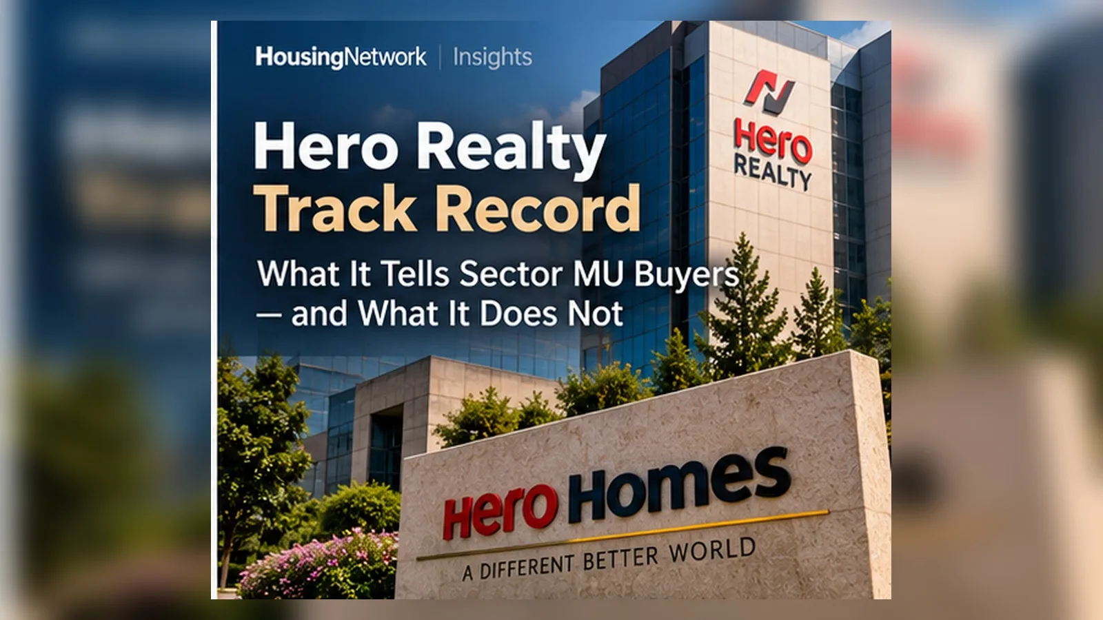 Hero Realty track record editorial visual for Hero Homes Sector MU buyers, separating developer history from project-specific verification.